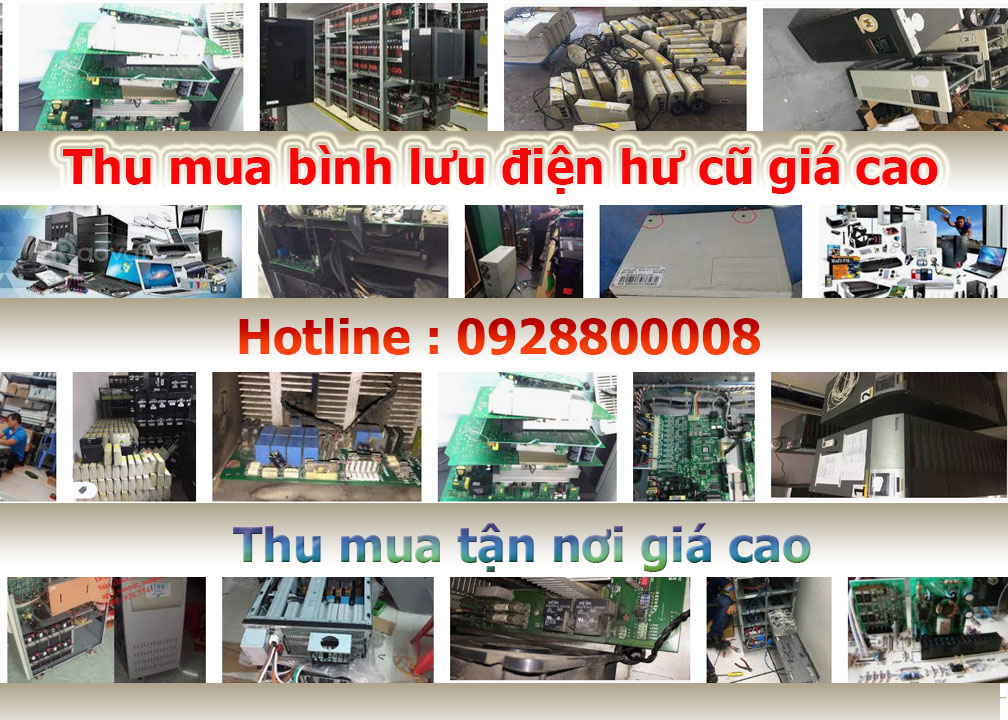 THU MUA BÌNH UPS CŨ HƯ HỎNG GIÁ CAO | 0928800008